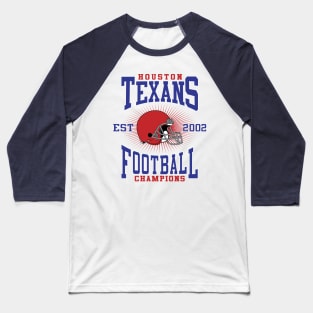 Houston Texans Football Champions Baseball T-Shirt